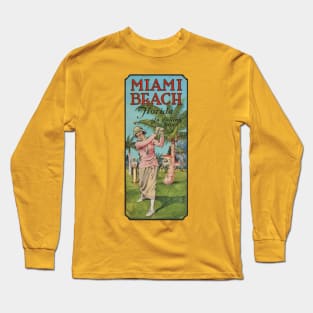 Miami Beach Florida is Calling You - 1924 Lady Golfer Poster Long Sleeve T-Shirt